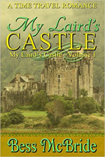 My Laird’s Castle -- Bess McBride