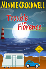 Trouble in Florence -- Minnie Crockwell