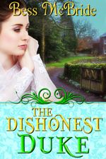 The Dishonest Duke -- Bess McBride