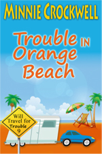 Trouble in Orange Beach -- Minnie Crockwell